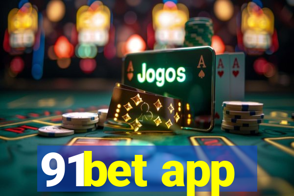 91bet app